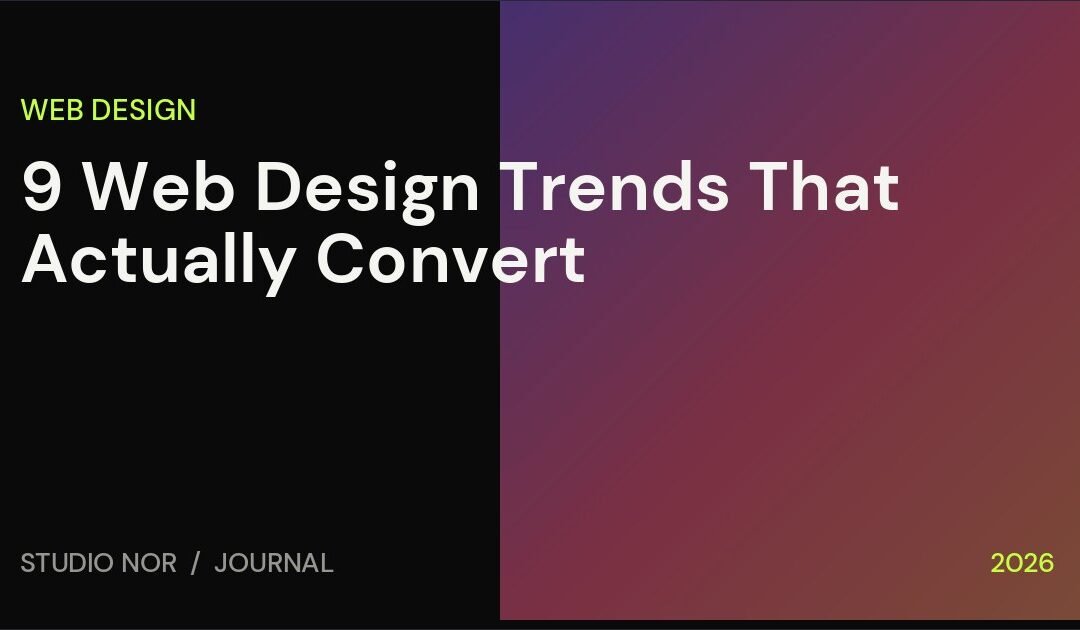 9 Web Design Trends That Actually Convert