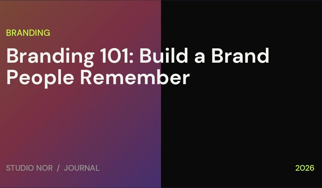 Branding 101: Build a Brand People Remember