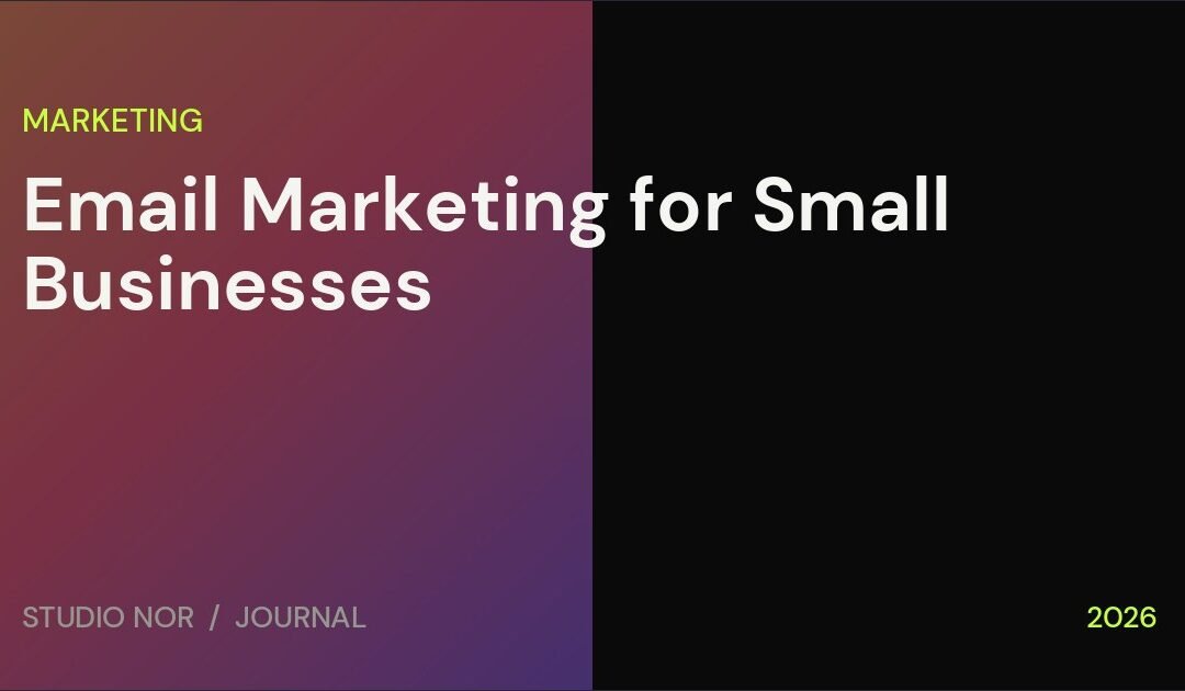 Email Marketing for Small Businesses