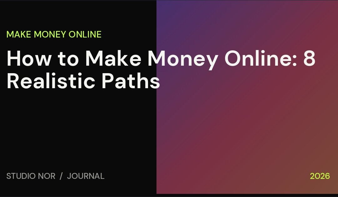 How to Make Money Online: 8 Realistic Paths